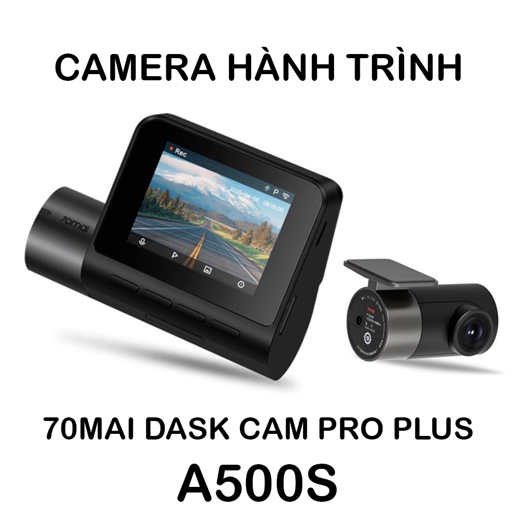 Camera hành trình 70mai Dash Cam Pro Plus A500